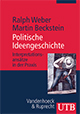 Politische Ideengeschichte: Interpretationsansätze in der Praxis.
