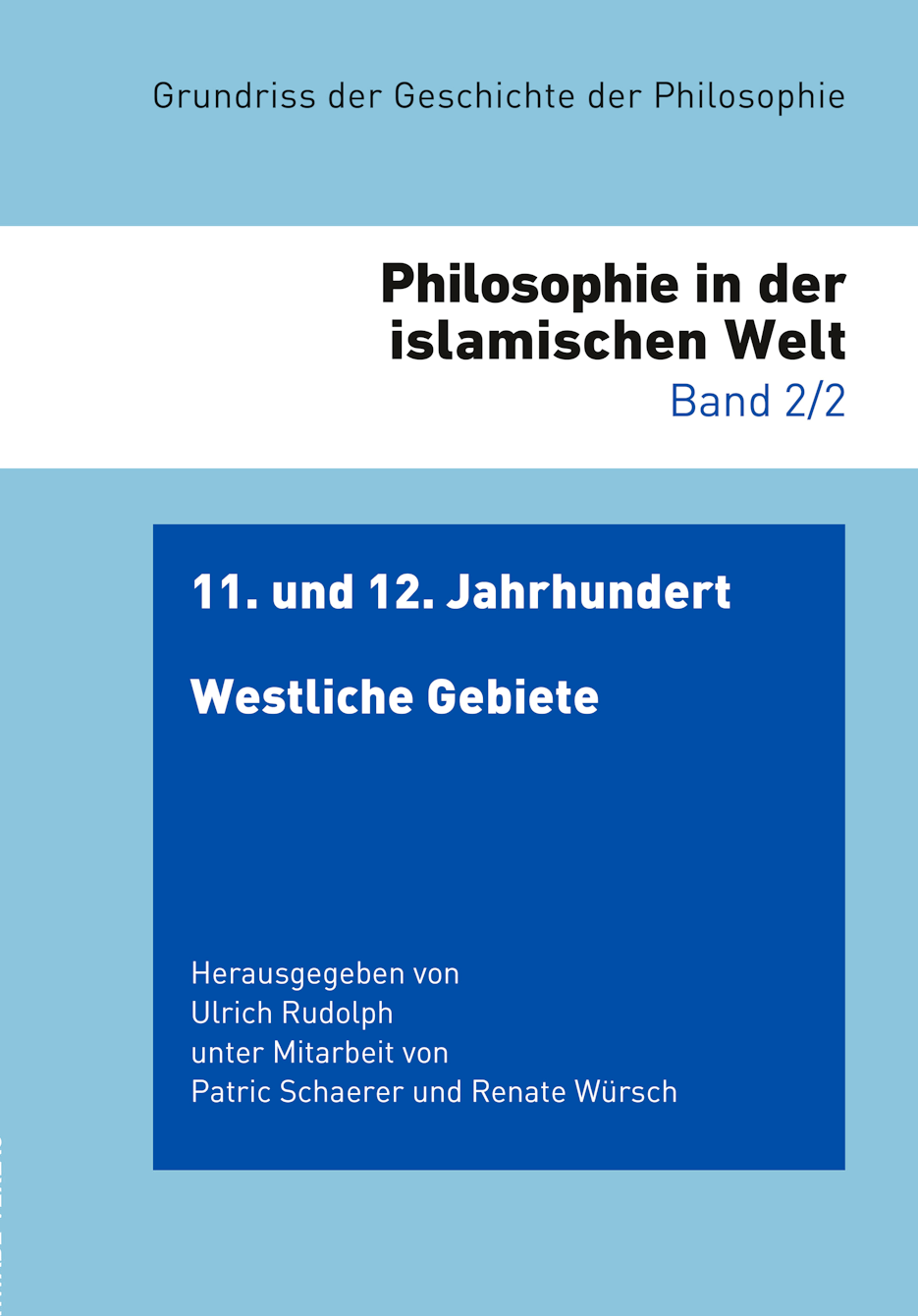 Philosophie in der islamischen Welt: Band 2/1