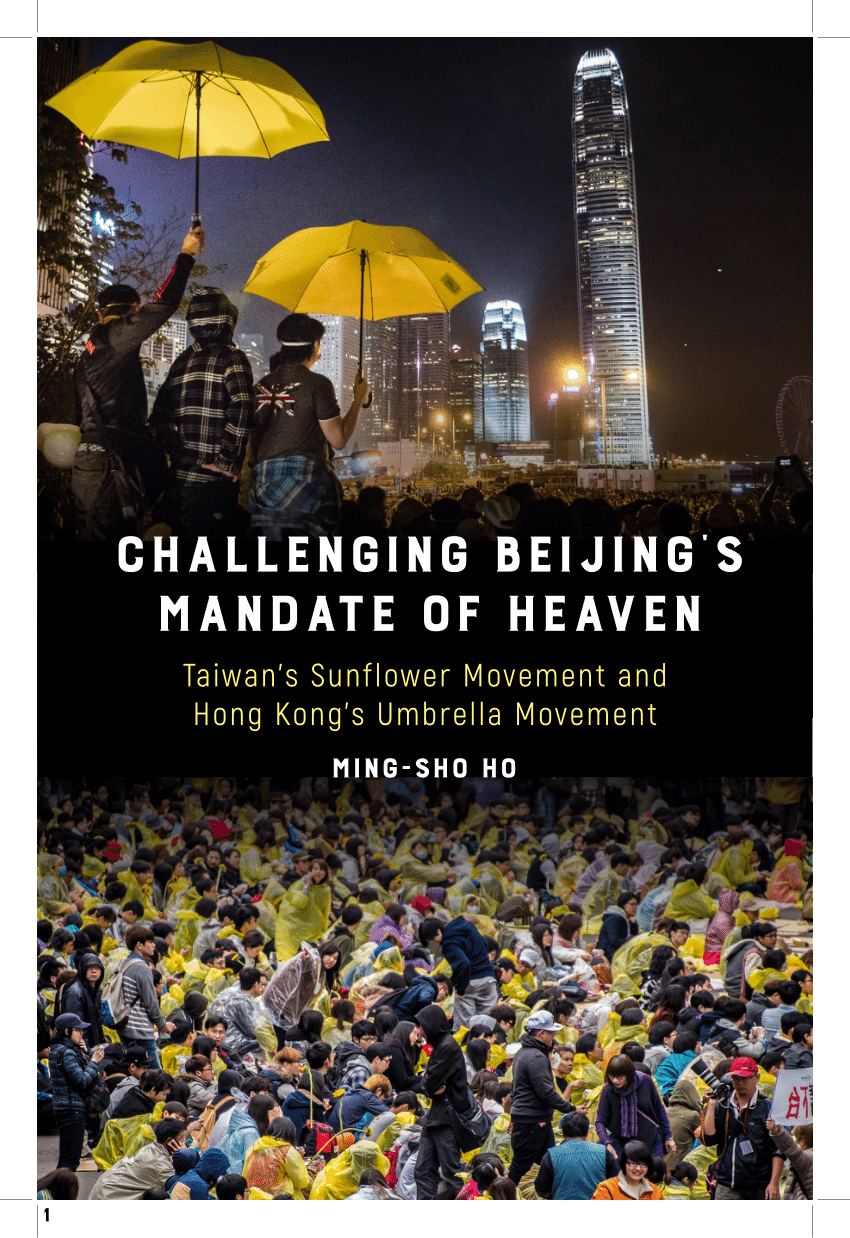Challenging Beijing's Mandate of Heaven: Perspectives from Taiwan and Hong Kong